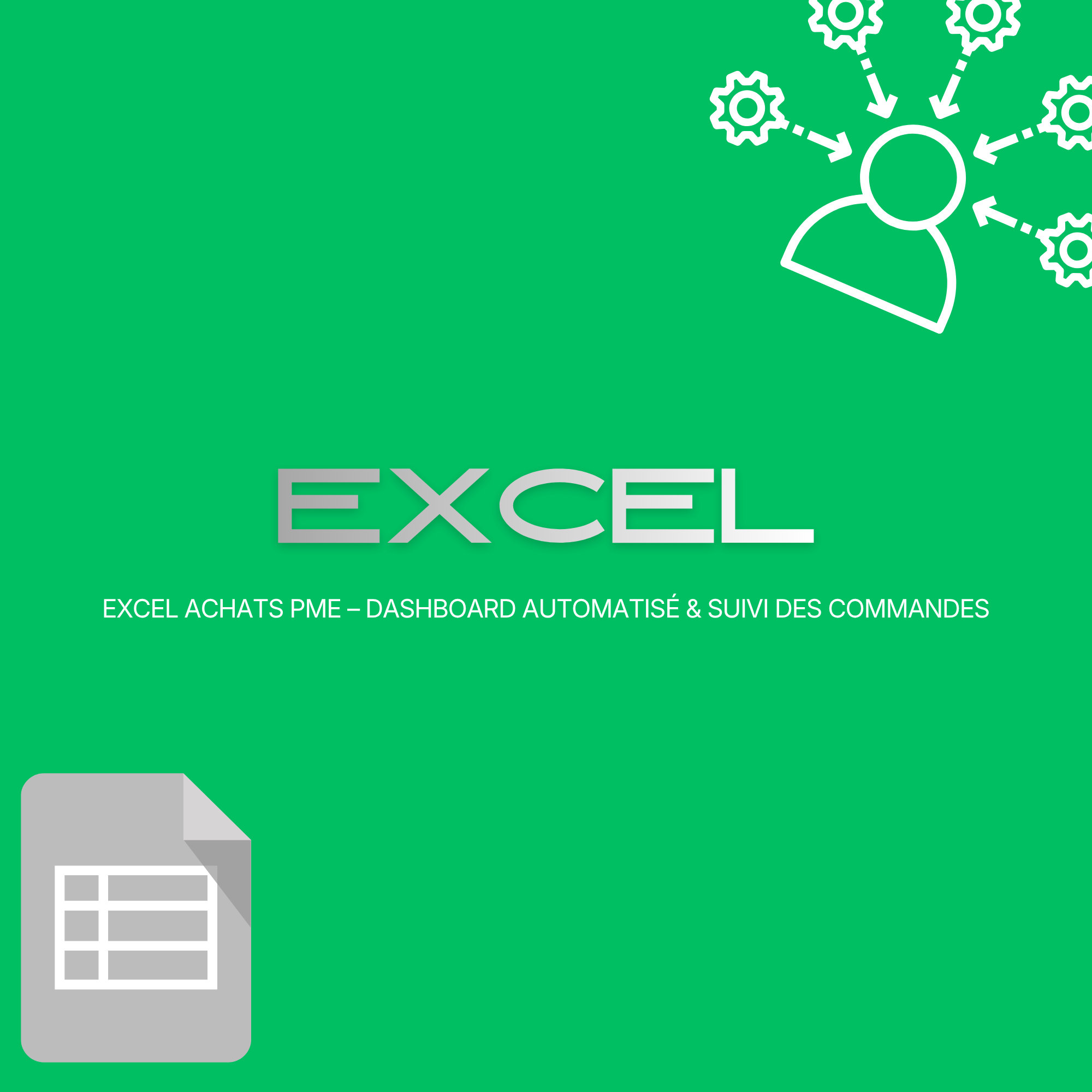 Outil Excel Achats PME – Dashboard Automatisé & Suivi des Commandes